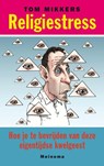 Religiestress - Tom Mikkers - 9789021144375