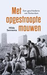 Met opgestroopte mouwen - Hilde Sennema - 9789021340340