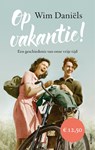 Op vakantie! - Wim Daniëls - 9789021341651