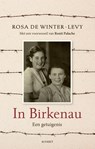 In Birkenau - Rosa de Winter-Levy - 9789021342078