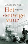 Het eeuwige vuur - Daan Dekker - 9789021342368