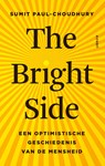 The Bright Side - Sumit Paul-Choudhury - 9789021342818