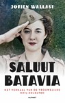 Saluut Batavia - Jorien Wallast - 9789021342887