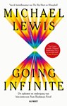 Going infinite - Michael Lewis - 9789021343099