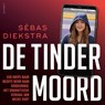 De Tindermoord - Sébas Diekstra - 9789021343587