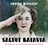 Saluut Batavia - Jorien Wallast - 9789021343778