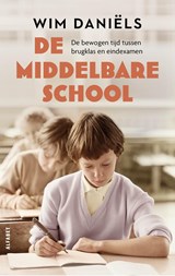 De middelbare school, Wim Daniëls -  - 9789021343853