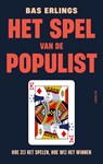 Het spel van de populist - Bas Erlings - 9789021344331