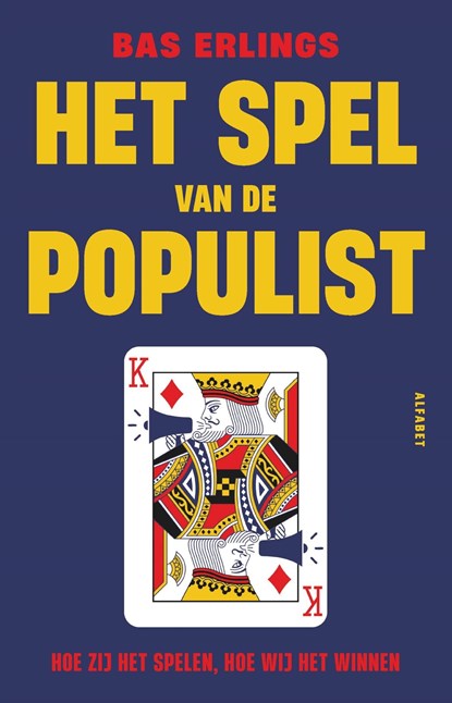 Het spel van de populist, Bas Erlings - Ebook - 9789021344348