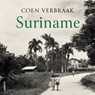 Suriname - Coen Verbraak - 9789021344874