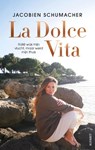 La Dolce Vita - Jacobien Schumacher - 9789021344942