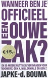Wanneer ben je officieel een ouwe zak? - Japke-d. Bouma - 9789021345147