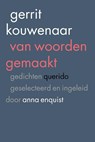 Van woorden gemaakt - Gerrit Kouwenaar - 9789021402314