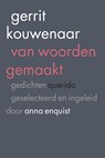 Van woorden gemaakt - Gerrit Kouwenaar - 9789021402321