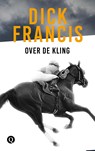 Over de kling - Dick Francis - 9789021402666