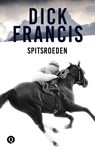 Spitsroeden - Dick Francis - 9789021402697