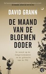 De maand van de bloemendoder - David Grann - 9789021404332