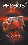Phobos 2 - Victor Dixen - 9789021405179