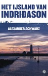 Het IJsland van Indridason - Alexander Schwarz - 9789021405421
