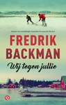 Wij tegen jullie - Fredrik Backman - 9789021406411