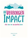 De verborgen impact - Babette Porcelijn - 9789021408309