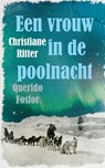 Een vrouw in de poolnacht - Christiane Ritter - 9789021408958