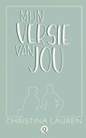 Mijn versie van jou - Christina Lauren - 9789021409665