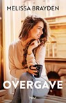 Overgave - Melissa Brayden - 9789021416397