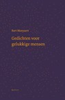 Gedichten voor gelukkige mensen - Bart Moeyaert - 9789021418148