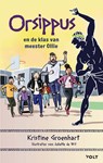 Orsippus en de klas van meester Ollie - Kristine Groenhart - 9789021419626
