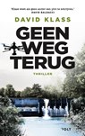 Geen weg terug - David Klass - 9789021436708