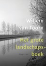 Het grote landschapsboek - TOORN, Willem van - 9789021438993