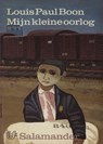 Mijn kleine oorlog - Paul Louis Boon - 9789021443669