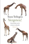 Vergeten! - Toon Tellegen - 9789021445977