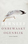 Onbewaakt ogenblik - Bernlef - 9789021447124
