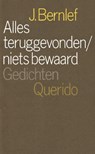 Alles teruggevonden/niets bewaard - J. Bernlef - 9789021448244