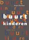 Buurtkinderen - Arjen Duinker - 9789021448466