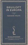 Bruiloft in Europa - Marianne Philips - 9789021449579