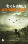 Wie wind zaait - Nele Neuhaus - 9789021449999