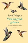 Voor het geluk geboren - Toon Tellegen - 9789021455280