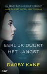 Eerlijk duurt het langst - Darby Kane - 9789021460246