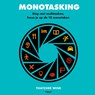 Monotasking - Thatcher Wine - 9789021460925