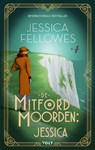De Mitford-moorden: Jessica - Jessica Fellowes - 9789021461656