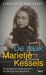 De zaak-Marietje Kessels - Liselotte van Leest - 9789021462967