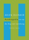 Autobiografie tot op de dag van vandaag - Arjen Duinker - 9789021463155