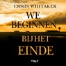 We beginnen bij het einde - Chris Whitaker - 9789021463346