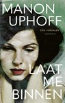 Laat me binnen - Manon Uphoff - 9789021470627