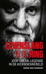 Levenslang in de ring - Bram van Zundert ; Joop Ubeda - 9789021480701