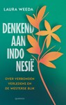 Denkend aan Indonesië - Laura Weeda - 9789021485546