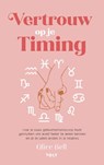 Vertrouw op je timing - Alice Bell - 9789021487724